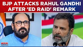 'Strategy To Distract From Wayanad Landslide': Rajeev Chandrasekhar On Rahul Gandhi's ED Raid Remark