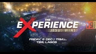 The Experience 19 Livestream | 06-Dec-2024 | TBS, Lagos, Nigeria