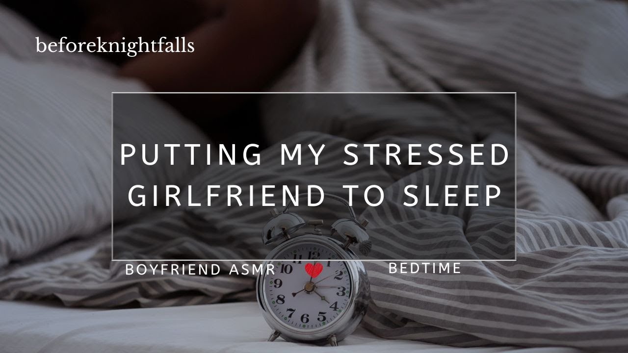 Girlfriend Sleeping Quotes Let S Talk About Sleep And Relationships