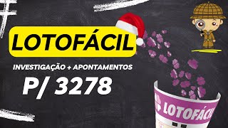 Top 2 Dicas Lotofacil 3278 Investigação + Apontamentos