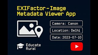 EXIFactor Build Image Metadata Viewer App in Python | Ethical OSINT Project for Beginners