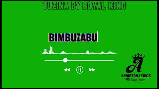 TUZINA BY ROYAL KING, OFFICIAL AUDIO WITH LYRICS.   #RoyalKing #royal #king #Tuzina #uganda #music