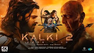 Kalki Part 2 2024 parbhash movie - kalki :  South  dubbed in Hindi | Prabhas,  Movie review and fact