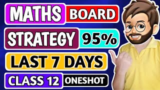 How I Scored 95 in Maths | Class 12 Maths OneShot | Maths Strategy to Score 95% | NCERT | BOARD 2025