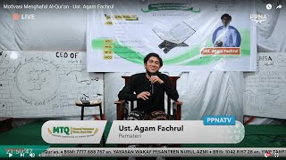 Motivasi Menghafal Al-Qur'an - Ust. Agam Fachrul