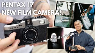 PENTAX 17 📸 | Favorite Features & Meeting The Designer!