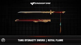 CF : Tang Dynasty Sword | Royal Flame