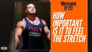 272: Mike Israetel - How important is it to feel the stretch