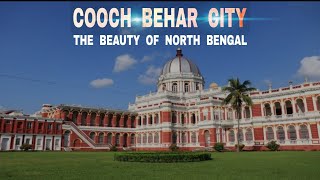 Cooch Behar City || The Beauty of North Bengal || India || Debdut YouTube