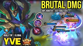 YVE BEST BUILD 2025 | BUILD TOP 1 GLOBAL YVE GAMEPLAY | MOBILE LEGENDS✓