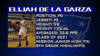 Elijah De La Garza PG (8th Highlights)