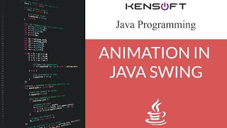 Java Tutorial: Animation in Java Swing