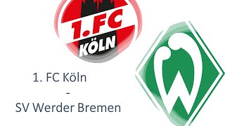 ⚽ 1. FC Köln - Werder Bremen | 16. Spieltag – Vorbericht