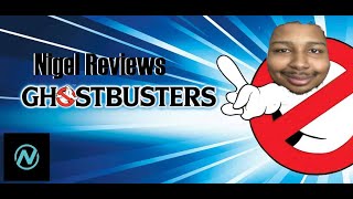 Nigel Reviews: Ghostbusters