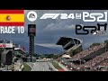 [PSGL] F1 24 Career Mode : Race 10 - Circuit de Barcelona-Catalunya