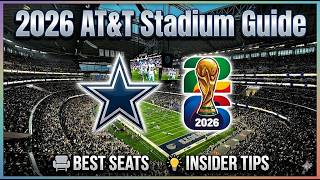 2026 AT&T Stadium Guide: Best Seats, Travel and Stadium Tips
