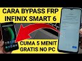 Tercepat Cuma 5 Menit‼️ Bypass Frp Infinix Smart 6 Lupa Akun Google Tanpa PC