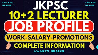 JKPSC 10+2 LECTURER JOB J&K || ELIGIBILTY-WORK-SALARY-PROMOTIONS | NEW JKPSC 10+2 JOBS ALL DETAILS☑️