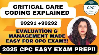 Critical Care Evaluation &Management (E/M) coding Guidelines explained with Practice QA|| #cpc#cpt