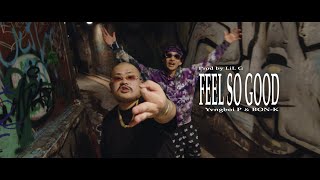 Yvngboi P×BON-K 【Feel So Good】\