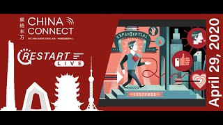 China Connect ReStart #Live4 " Experiential Marketing Beyond the Pandemic "