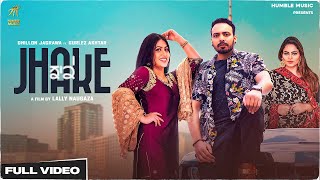 Jhake ( Full Video ) | Dhillon Jagrawa | Gurlez Akhtar | New Punjabi Song 2021 | Humble Music |