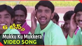 Sixteens Movie ||  Mukku Ku Mukkera Video Song || Rohit, Santosh