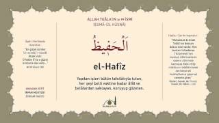 El-Hafiz -celle celalûhu- (Esmâ-ül Hüsnâ Şerhi 39) - Abdullah Sert