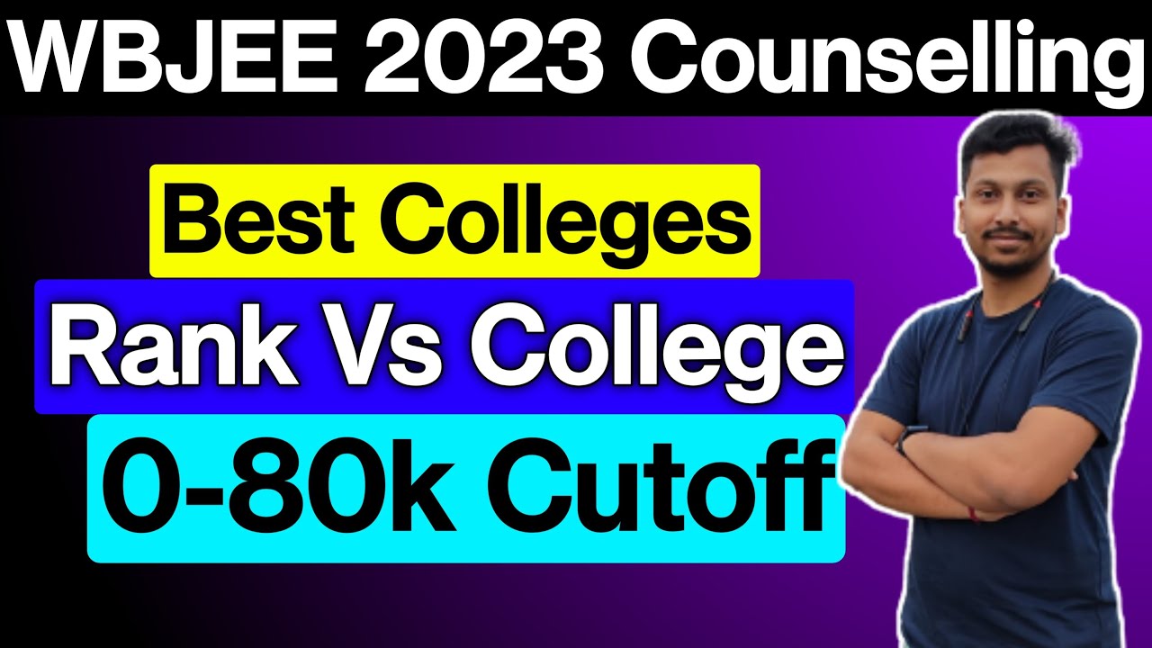 WBJEE All Colleges Cutoff 🔥| 0-80k Cutoff | WBJEE Rank Vs College 2023 ...