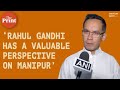 ‘Rahul Gandhi knows the ground situation in Manipur’, says Congress MP Gaurav Gogoi