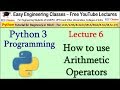 Python Tutorial Hindi 6 - Arithmetic Operators in Python 3 with Programming Examples