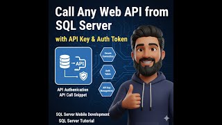 Call Any Web API from SQL Server with API Key & Auth Token 🚀 #trending
