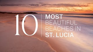 [2023] We ranked St. Lucia's Top 10 beaches: From hidden gems to world-famous shores