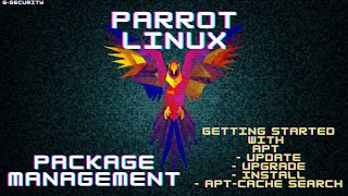 package management - updating,upgrading and removing packages in parrot Linux