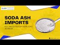 Soda Ash Imports: Key Insights for suppliers in India