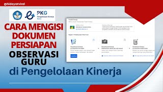 Cara Mengisi Dokumen Persiapan Observasi Guru di Pengelolaan Kinerja