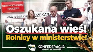 Oszukana wieś! Rolnicy w Ministerstwie Rolnictwa i Rozwoju Wsi