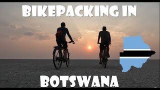 Bikepacking in BOTSWANA: Elephant Highway, Makgadigadi Pans, Okavango Delta