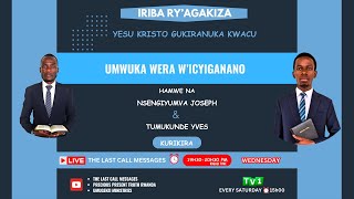 IRIBA RY'AGAKIZA 60: UMWUKA WERA W'ICYIGANANO | TUMUKUNDE Yves \u0026 NSENGIYUMVA Joseph