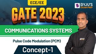 Pulse Code Modulation(PCM) | Communications Systems | GATE Electronics (EC) 2023 Exam | BYJU'S GATE