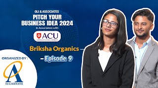 Pitch Your Business Idea 2024 | Briksha Organics - Episode 9