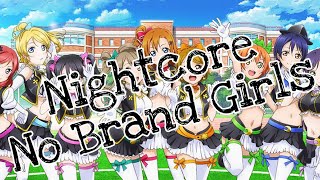 Nightcore - No Brand Girl | μ’s [Love Live School Idol Project - OST]