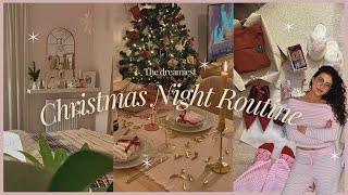 THE DREAMIEST CHRISTMAS NIGHT ROUTINE