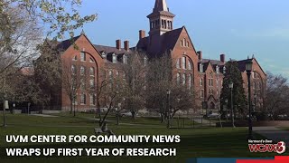 UVM Center for Community News wraps up first year of research