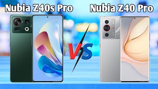 ZTE Nubia Z40s Pro vs ZTE Nubia Z40 Pro Full Comparision