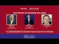 LSC Talk Justice Podcast - Episode 81 - John Grisham on Storytelling and Justice