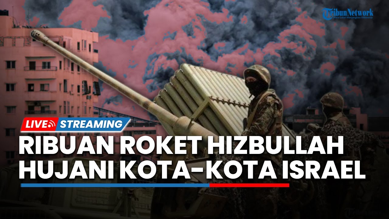 🔴Kota-kota Israel Makin Mencekam, Dihujani Ribuan Roket Hizbullah ...