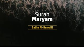 Suah Maryam by Salim Al-Ruwaili