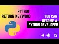 #15 Return Keyword in Python | Python Tutorial Series | EMC Academy