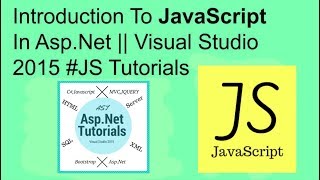 Introduction to javascript in asp.net || visual studio 2015 #js tutorials